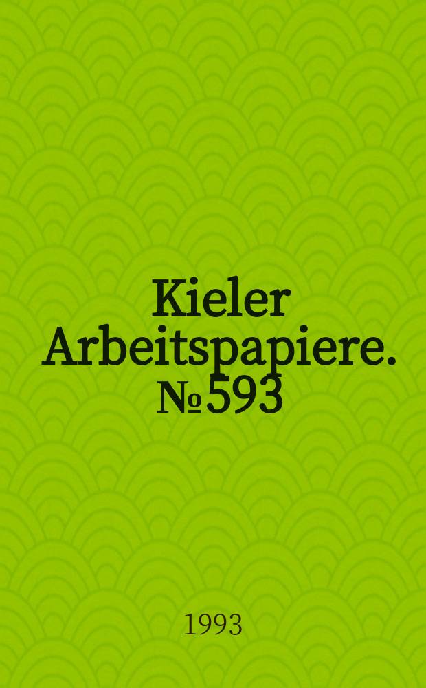 Kieler Arbeitspapiere. №593 : Indikatoren für die konjunkturellen...