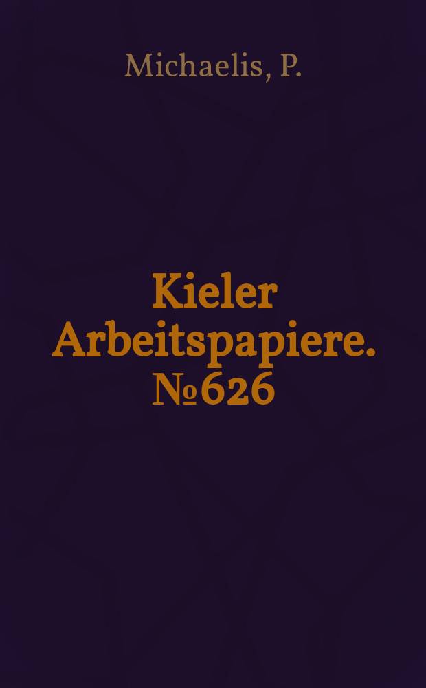 Kieler Arbeitspapiere. №626 : Regulate us, please!