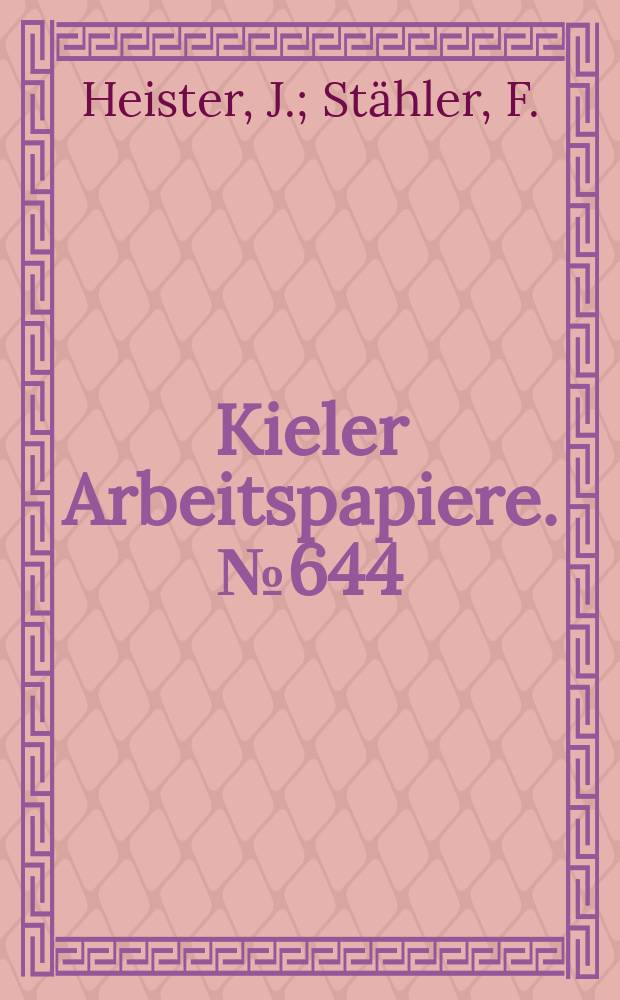 Kieler Arbeitspapiere. №644 : Globale Umweltpolitik und Joint...