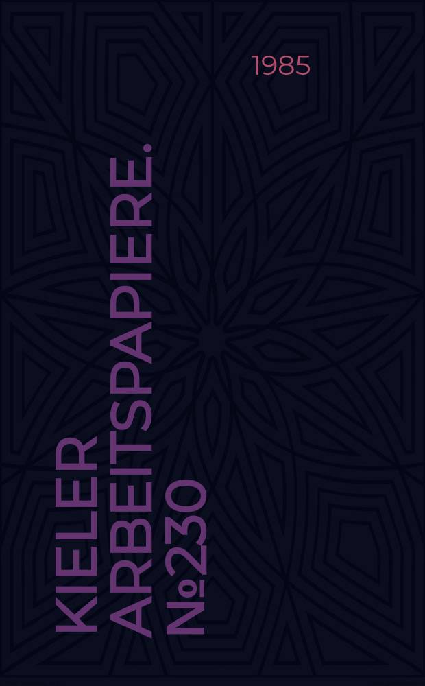 Kieler Arbeitspapiere. №230 : Lohnquote und Beschäftigung...