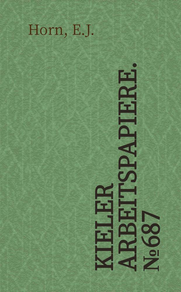 Kieler Arbeitspapiere. №687 : Ordnungs- und wettbewerbspolitische...