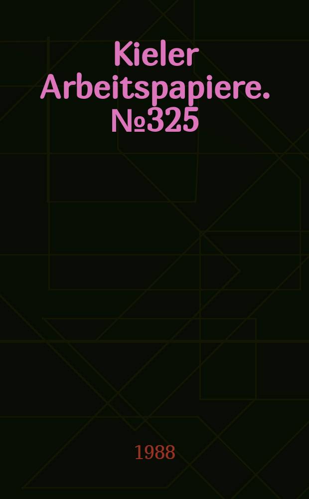 Kieler Arbeitspapiere. №325 : Die Rolle ökonomischer Verhaltensweisen für "Timing"...