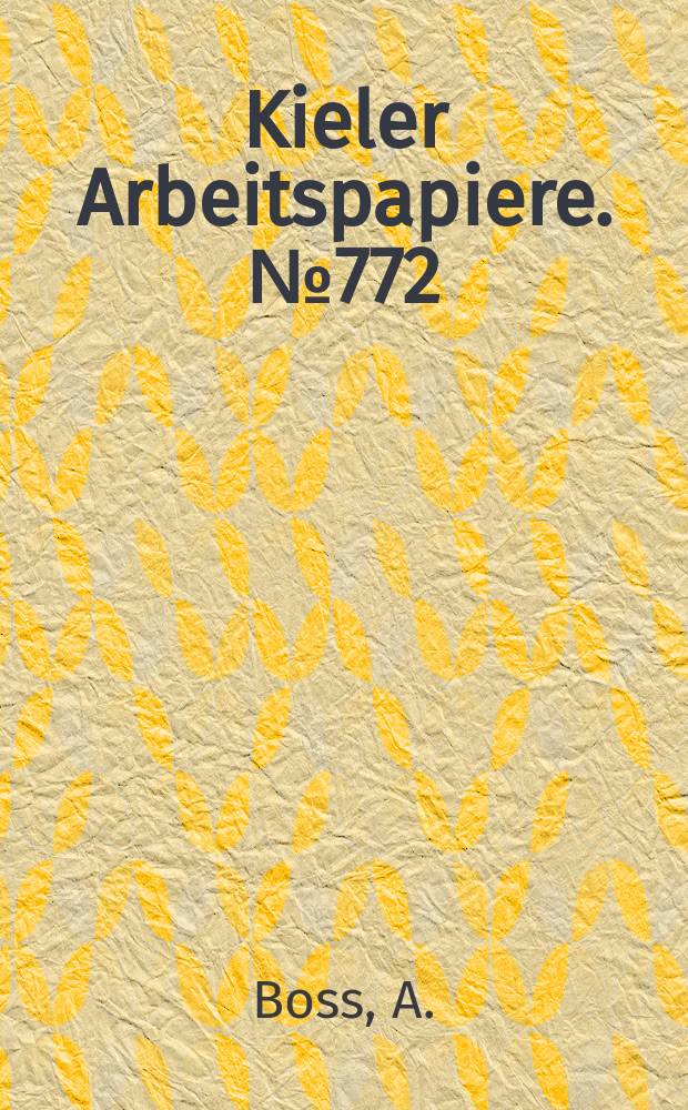 Kieler Arbeitspapiere. №772 : Fiskalpolitik und Konjunktur