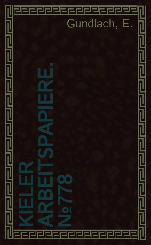 Kieler Arbeitspapiere. №778 : Human capital and economic...