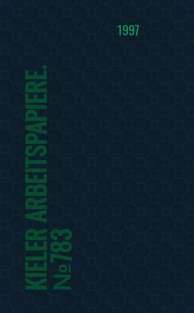 Kieler Arbeitspapiere. №783 : Der Transformationsproze&szlig;..