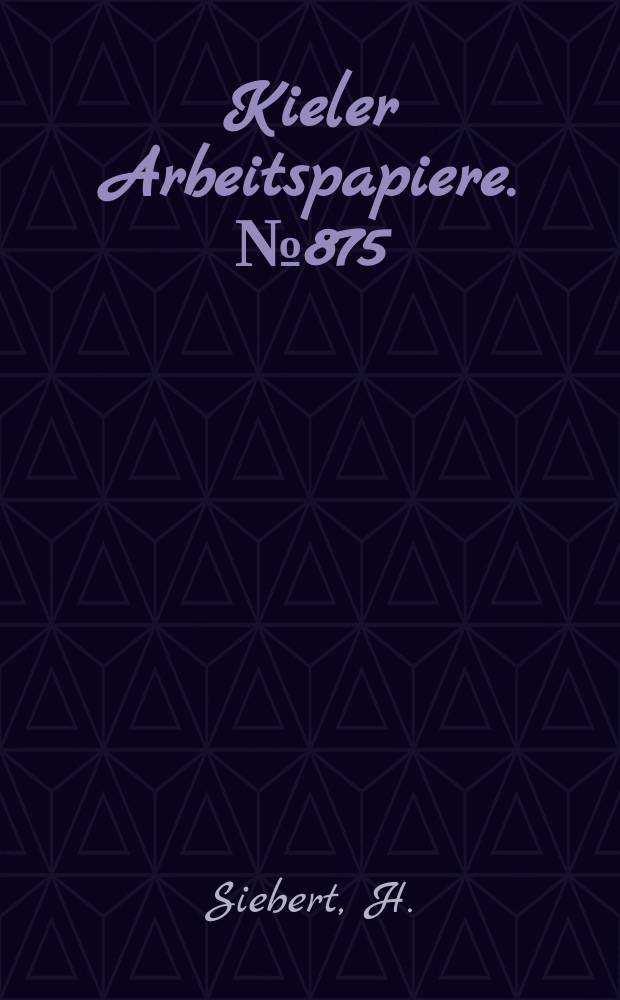 Kieler Arbeitspapiere. №875 : Consequences of rising income inequality...