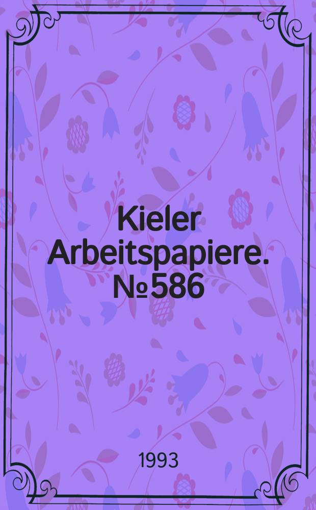Kieler Arbeitspapiere. №586 : The European single market - bad news...