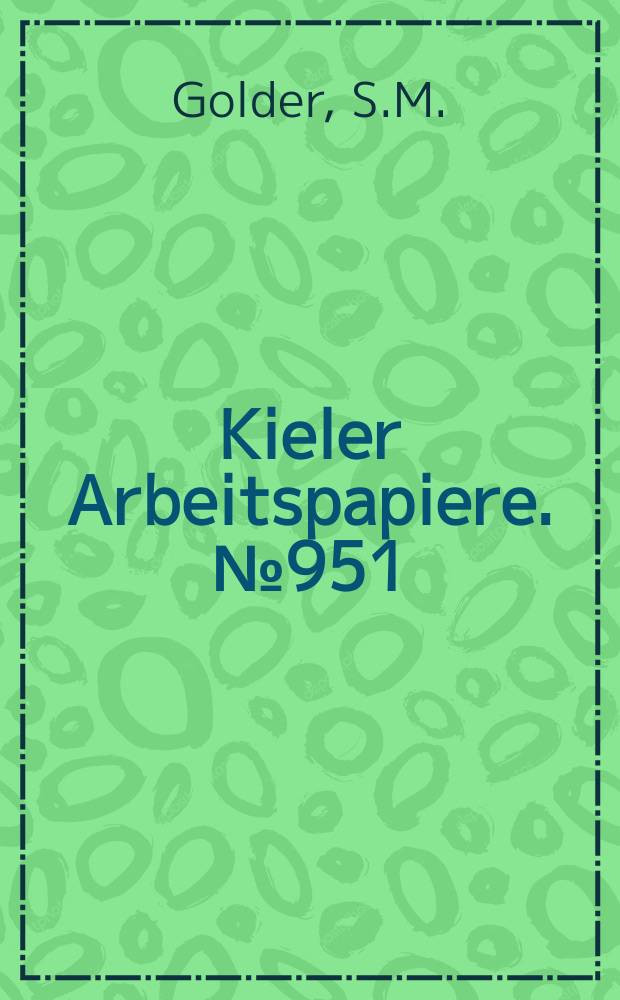 Kieler Arbeitspapiere. №951 : The labor market performance of first - ...