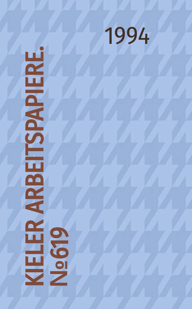 Kieler Arbeitspapiere. №619 : Wirtschaftsbeziehungen Ru&szlig;lands zu den &uuml;brigen...