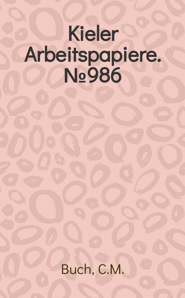Kieler Arbeitspapiere. №986 : Domestic and foreign banks...