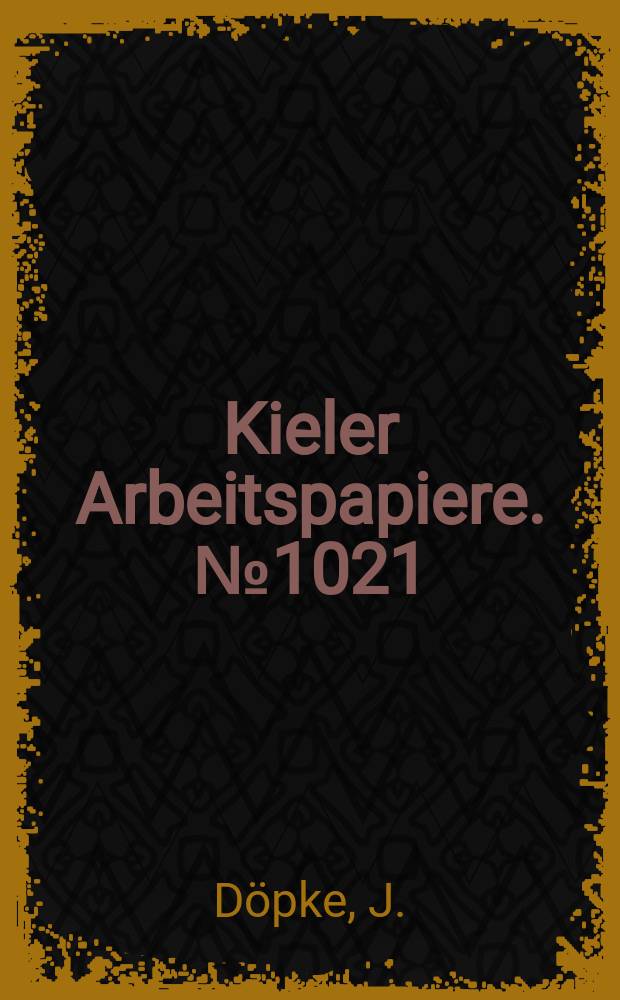 Kieler Arbeitspapiere. №1021 : The "Employment intensity" of growth...