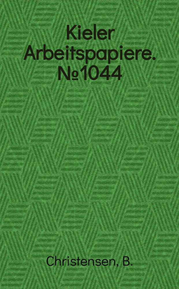 Kieler Arbeitspapiere. №1044 : Beveridge - Kurven und Motivations - Mismatch