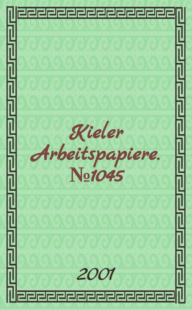 Kieler Arbeitspapiere. №1045 : Minimum wages and employment