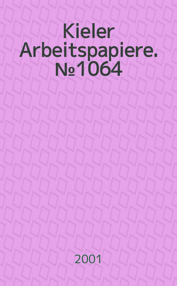 Kieler Arbeitspapiere. №1064 : Europe - quo vadis?