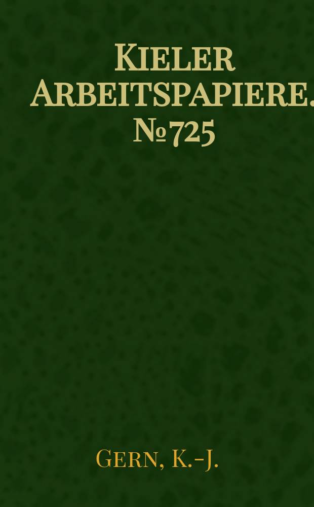 Kieler Arbeitspapiere. №725 : Ein Modell zur Simulation...