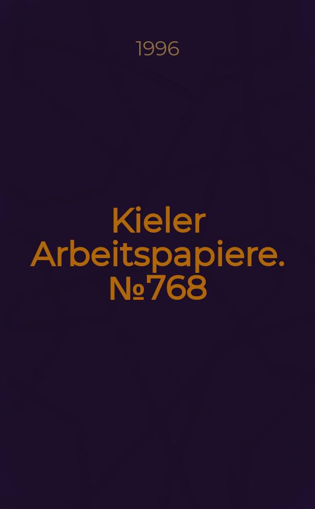 Kieler Arbeitspapiere. №768 : Der Wert von Markennamen in der Konsumgüter...