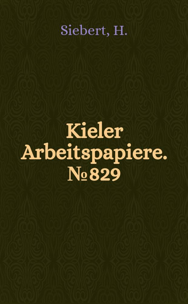 Kieler Arbeitspapiere. №829 : Reintegrating the reform countries...