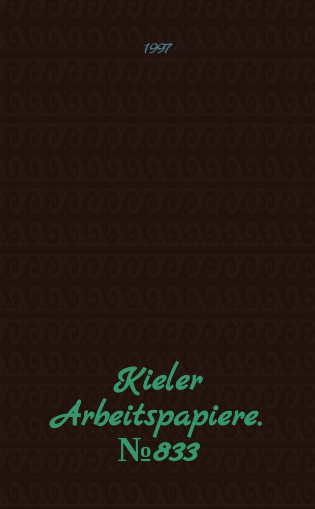 Kieler Arbeitspapiere. №833 : Trade, foreign direct investment...