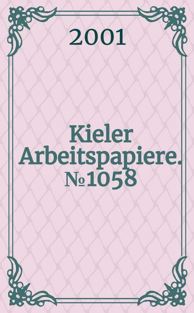 Kieler Arbeitspapiere. №1058 : Is regional innovative activity...