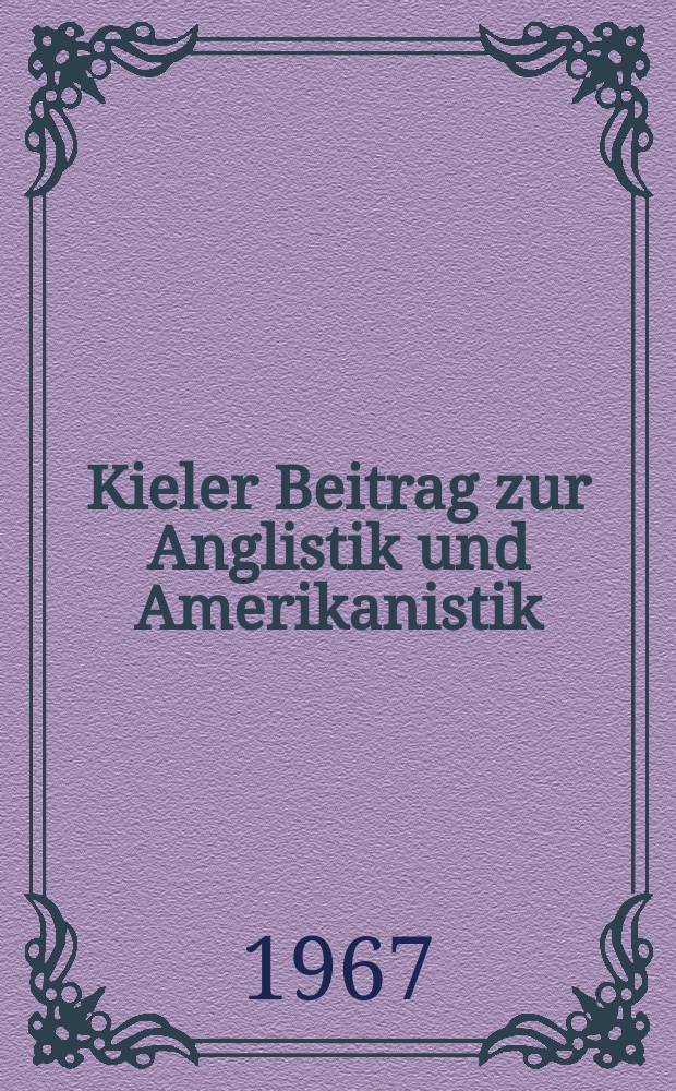 Kieler Beitrag zur Anglistik und Amerikanistik