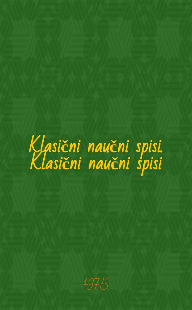 Klasični naučni spisi. Klasični naučni spisi