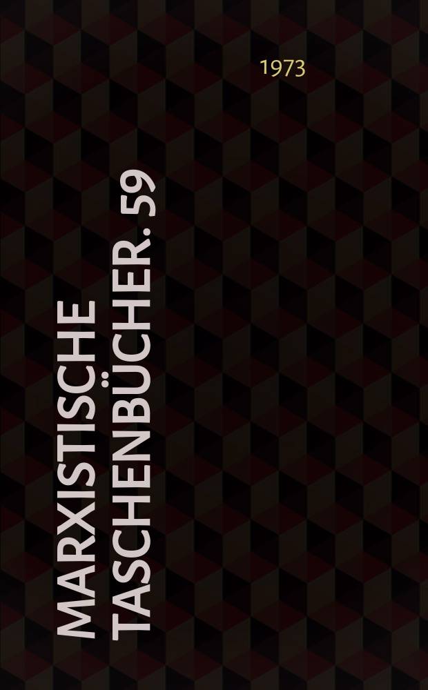 Marxistische Taschenbücher. 59 : Klassenkämpfe in Groβbritannien heute
