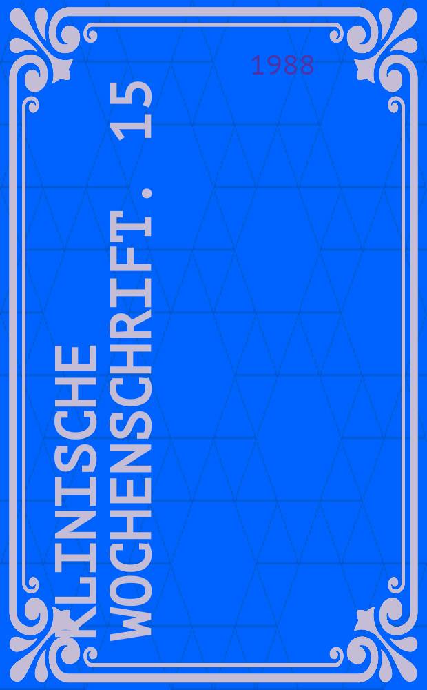 Klinische Wochenschrift. 15 : Hämodilution und antologe Transfusionsmethoden