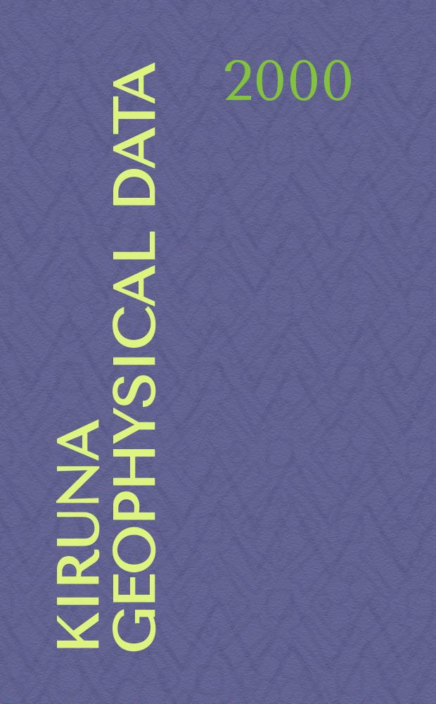 Kiruna geophysical data : Data summary Coll. at Kiruna observatory of the R. Swedish acad. of science and the Univ. of Umoå and at the rockat range Esrange of the European Space research organisation. 2000, №5