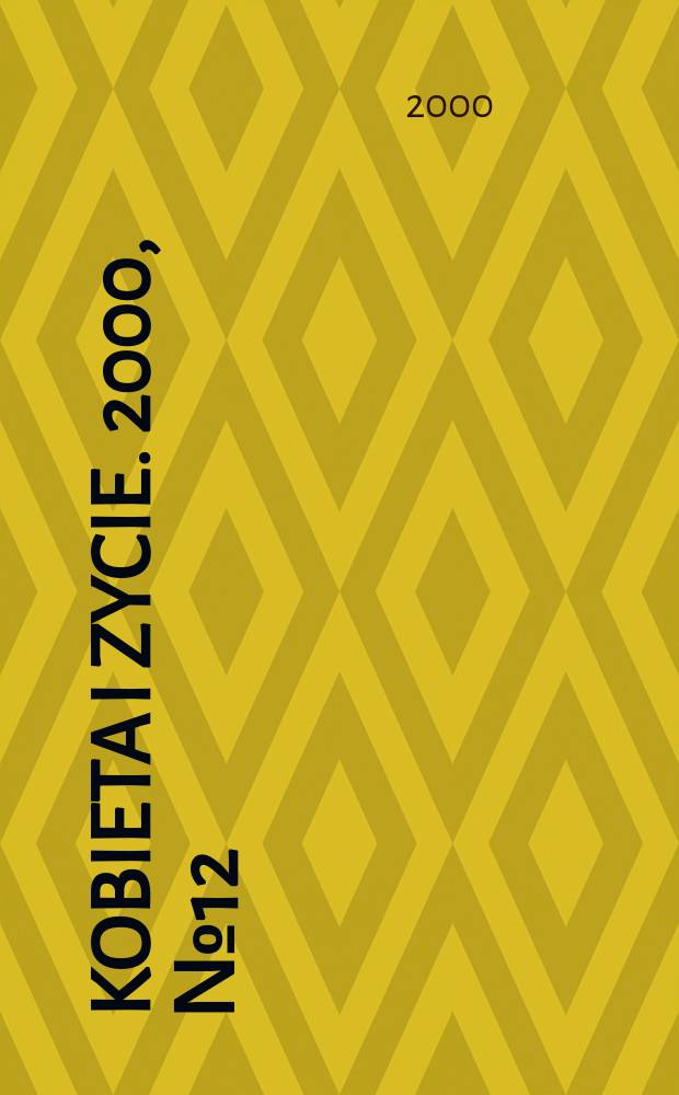 Kobieta i zycie. 2000, №12(2522)