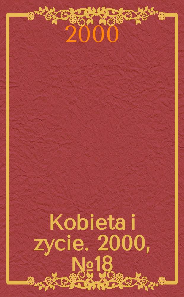 Kobieta i zycie. 2000, №18(2528)