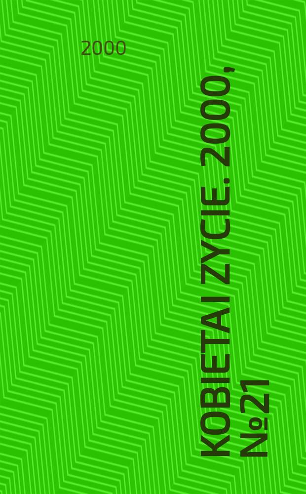 Kobieta i zycie. 2000, №21(2531)