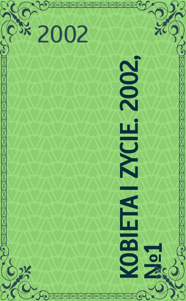 Kobieta i zycie. 2002, №1(2562)