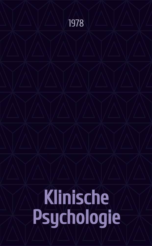 Klinische Psychologie : Trendsin Forschung und Praxis