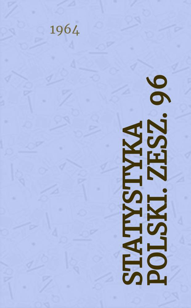 Statystyka Polski. Zesz. 96