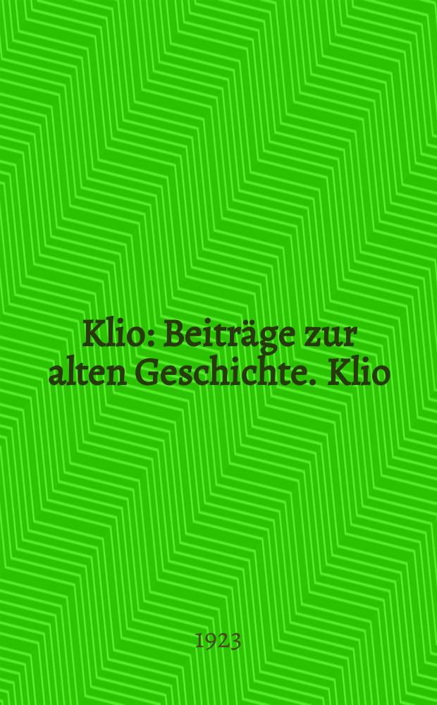 Klio : Beiträge zur alten Geschichte. Klio