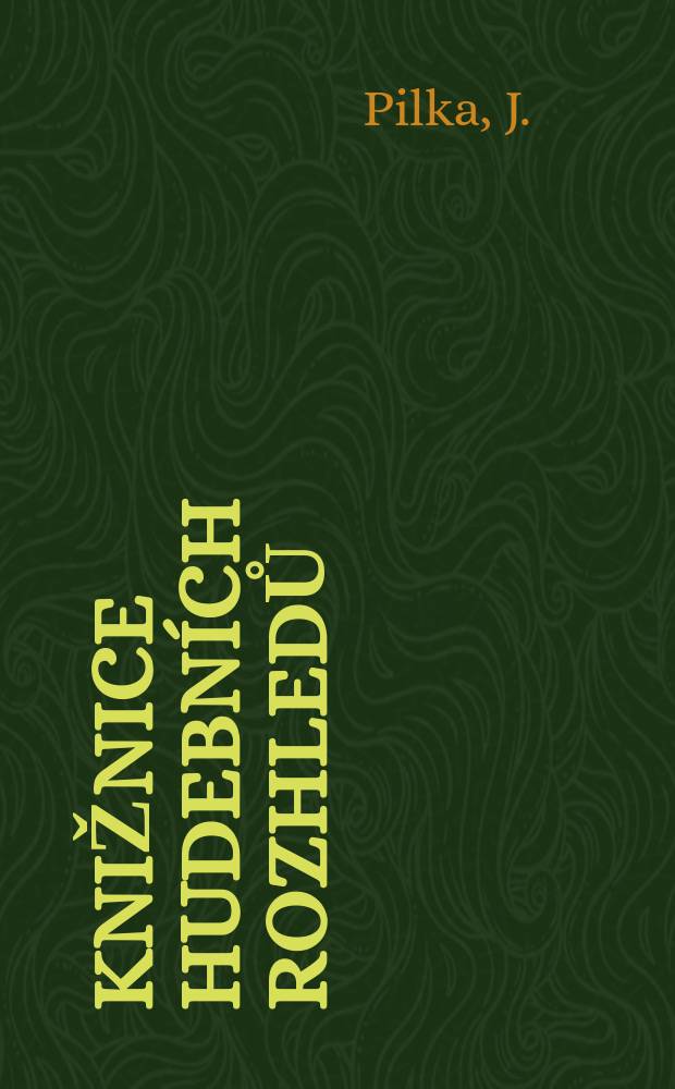 Knižnice Hudebních rozhledů : Časopisu Svazu Československých skladatelů. Roč.3 1957, Sv.5 : Filmová hudba Jiřího Srnky