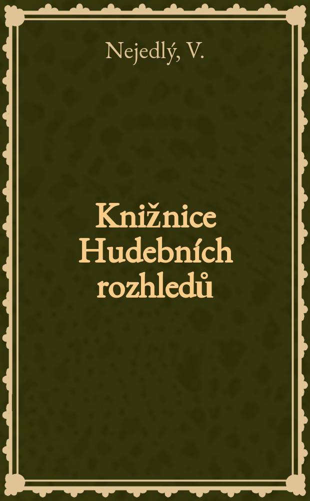 Knižnice Hudebn&iacute;ch rozhledů : Časopisu Svazu Československ&yacute;ch skladatelů. Roč.6 1960, Sv.1 : Poč&aacute;tky modern&iacute; česk&eacute; harmoniky