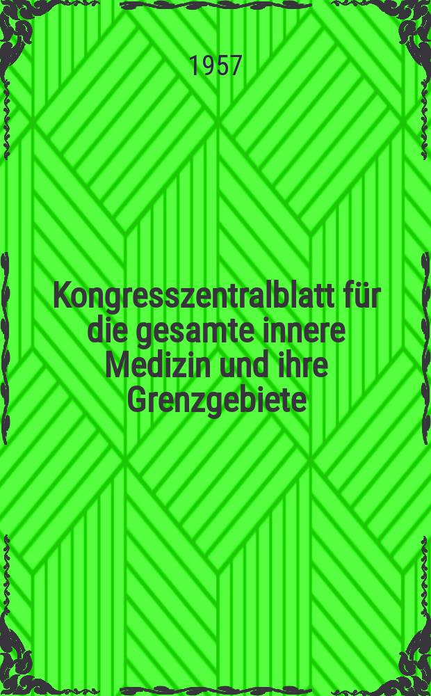 Kongresszentralblatt für die gesamte innere Medizin und ihre Grenzgebiete : Offizielles Organ der Deutschen Gesellschaft (früher Deutscher Kongress) für innere Medizin. Bd.174, H.4 : Reg.-H.