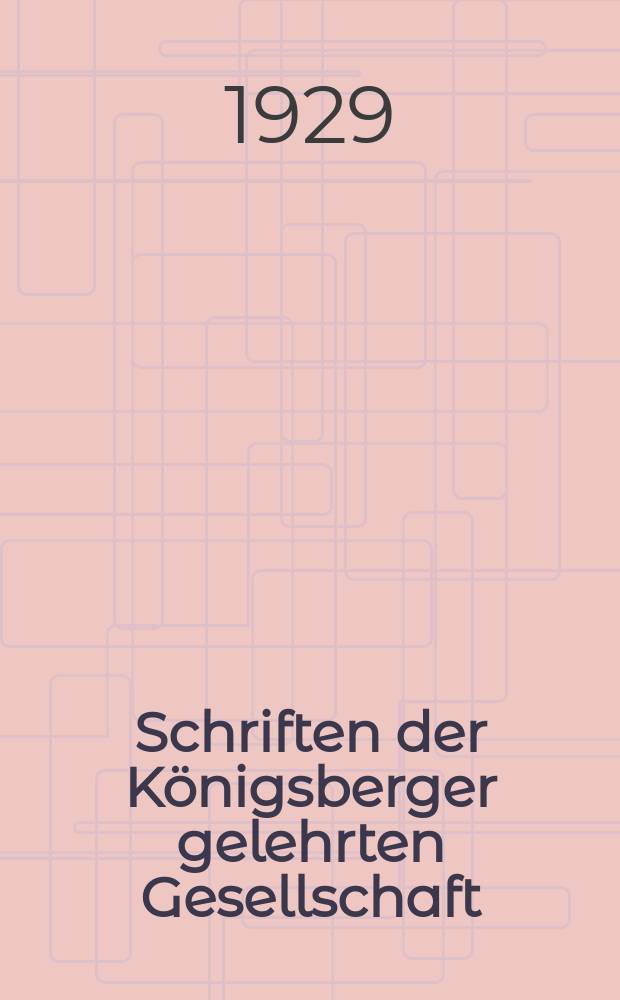 Schriften der Königsberger gelehrten Gesellschaft : Geisteswissenschaftliche Klasse. Jahr6 1929/1930, H.3 : Über Ciceros Somnium Scipionis