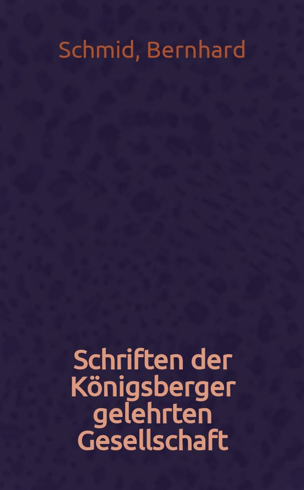 Schriften der Königsberger gelehrten Gesellschaft : Geisteswissenschaftliche Klasse. Jahr11 1934/1935, H.3 : Die Inschriften des deutschen Ordenslandes