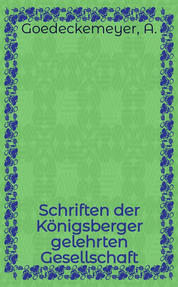 Schriften der Königsberger gelehrten Gesellschaft : Geisteswissenschaftliche Klasse. Jahr12 1935, H.3 : Eine synthetische Studie über den Menschen