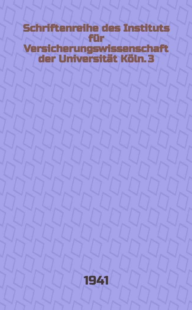 Schriftenreihe des Instituts für Versicherungswissenschaft der Universität Köln. 3 : Zur gesetzlichen und privaten Krankenversicherung