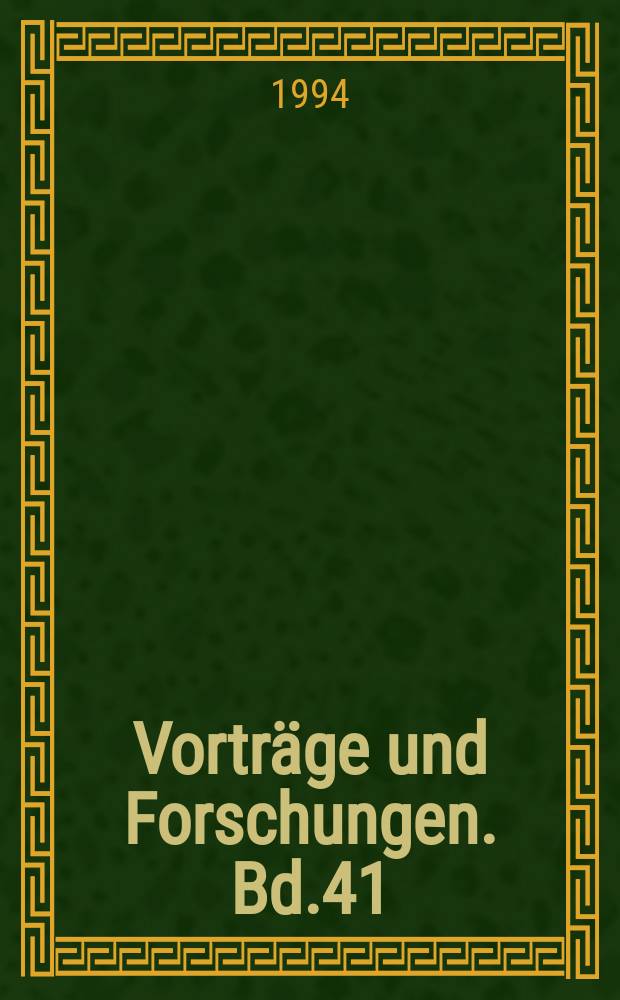 Vorträge und Forschungen. Bd.41 : Ausgewählte Probleme europäischer Landnahmen des Früh- und Hochmittelalters