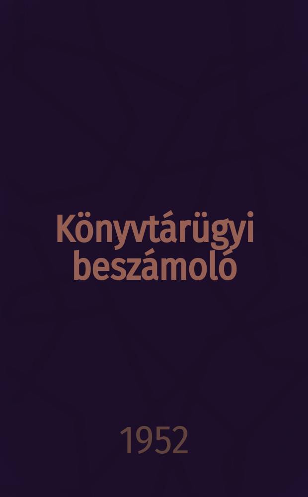 Könyvtárügyi beszámoló