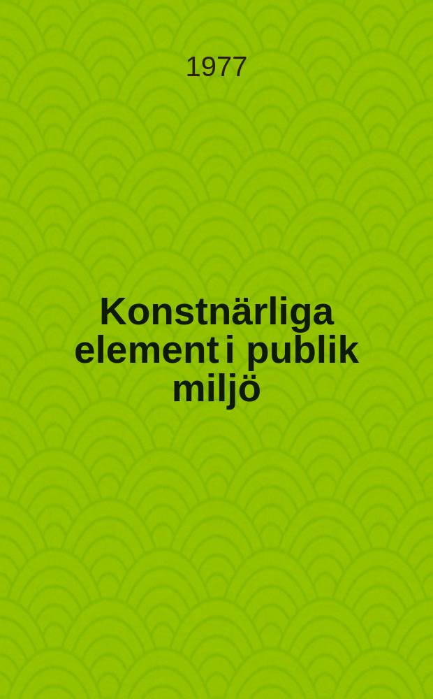 Konstnärliga element i publik miljö