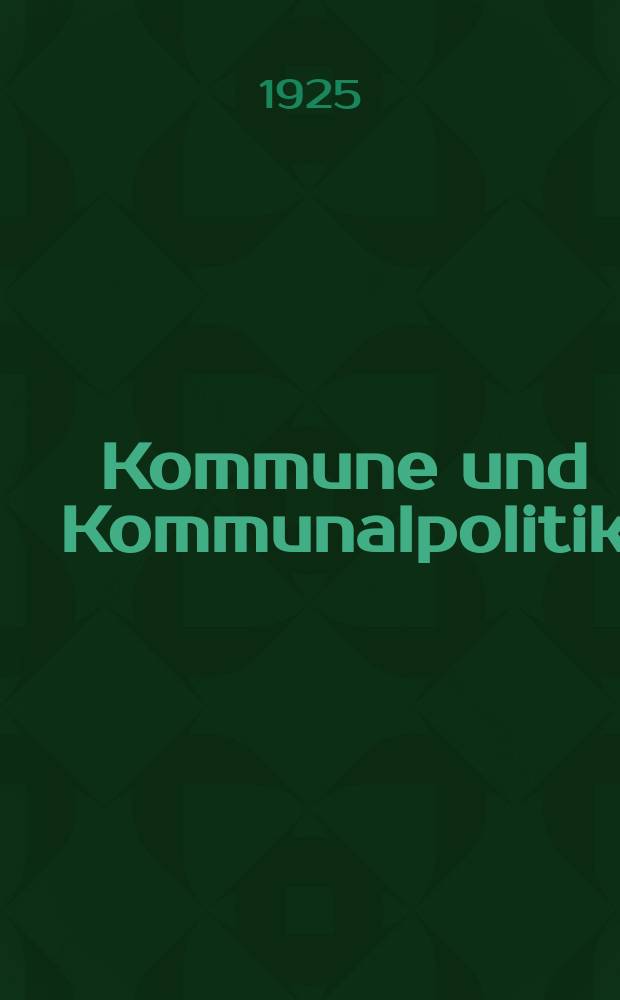 Kommune und Kommunalpolitik : Sonder- Beilage der "Humanit&eacute;"
