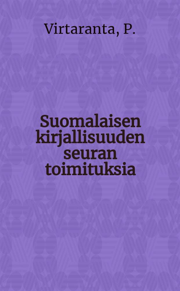 Suomalaisen kirjallisuuden seuran toimituksia : Karkun murrekirja
