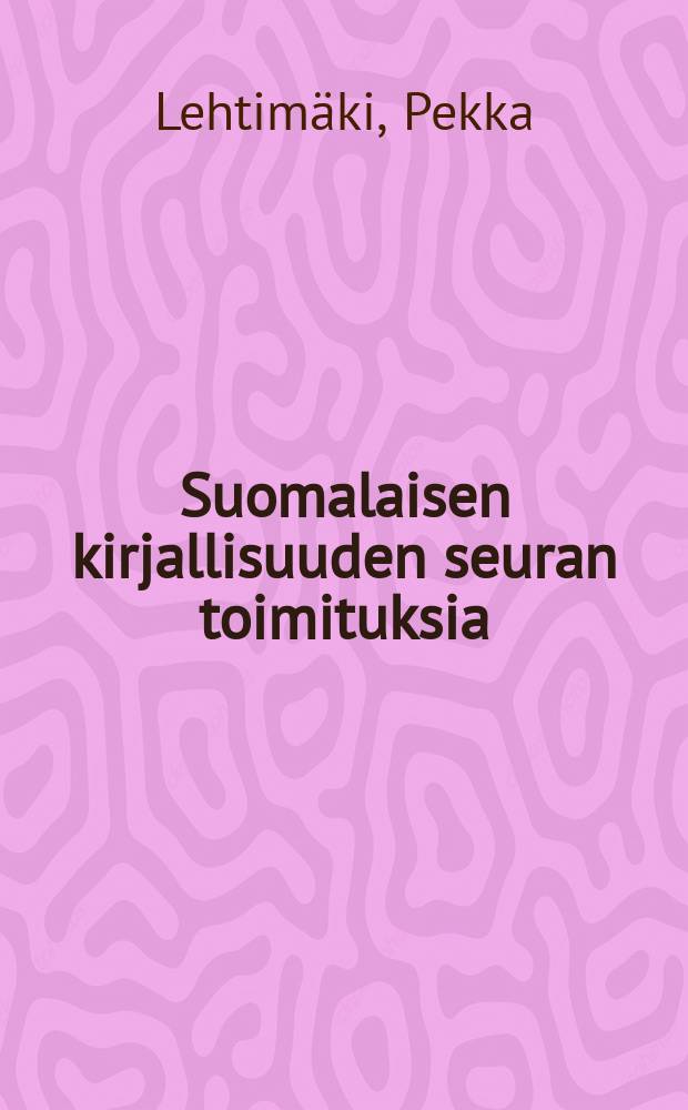 Suomalaisen kirjallisuuden seuran toimituksia : Tammelan murrekirja