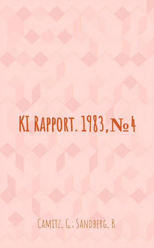 KI Rapport. 1983, №4 : Anvisning för mätning...