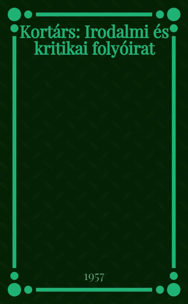 Kortárs : Irodalmi és kritikai folyóirat